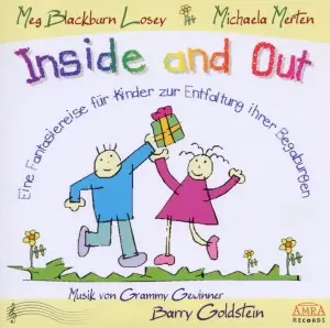 Cover: 9783939373193 | Inside and Out. Von Innen heraus. Eine Fantasiereise für Kinder zur...