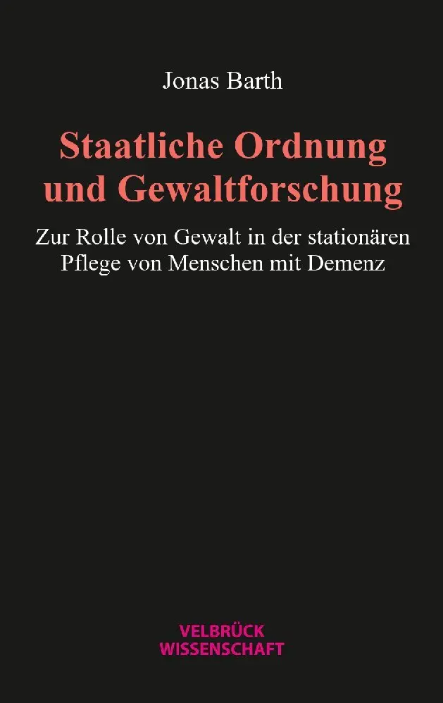 Cover: 9783958323193 | Staatliche Ordnung und Gewaltforschung | Jonas Barth | Taschenbuch