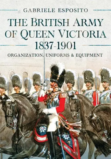 Cover: 9781036103293 | The British Army of Queen Victoria, 1837-1901 | Gabriele Esposito