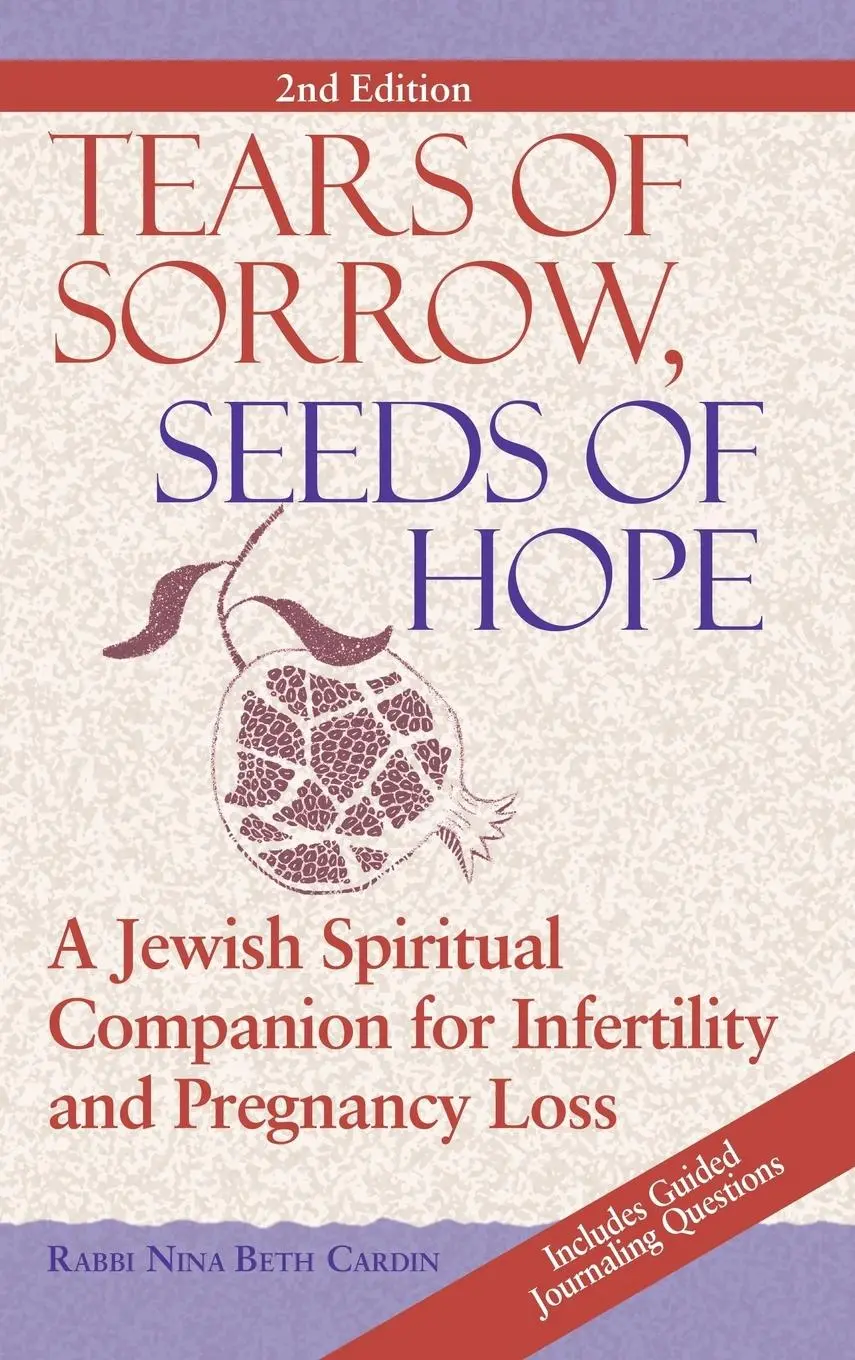 Cover: 9781683363293 | Tears of Sorrow, Seed of Hope (2nd Edition) | Rabbi Nina Beth Cardin