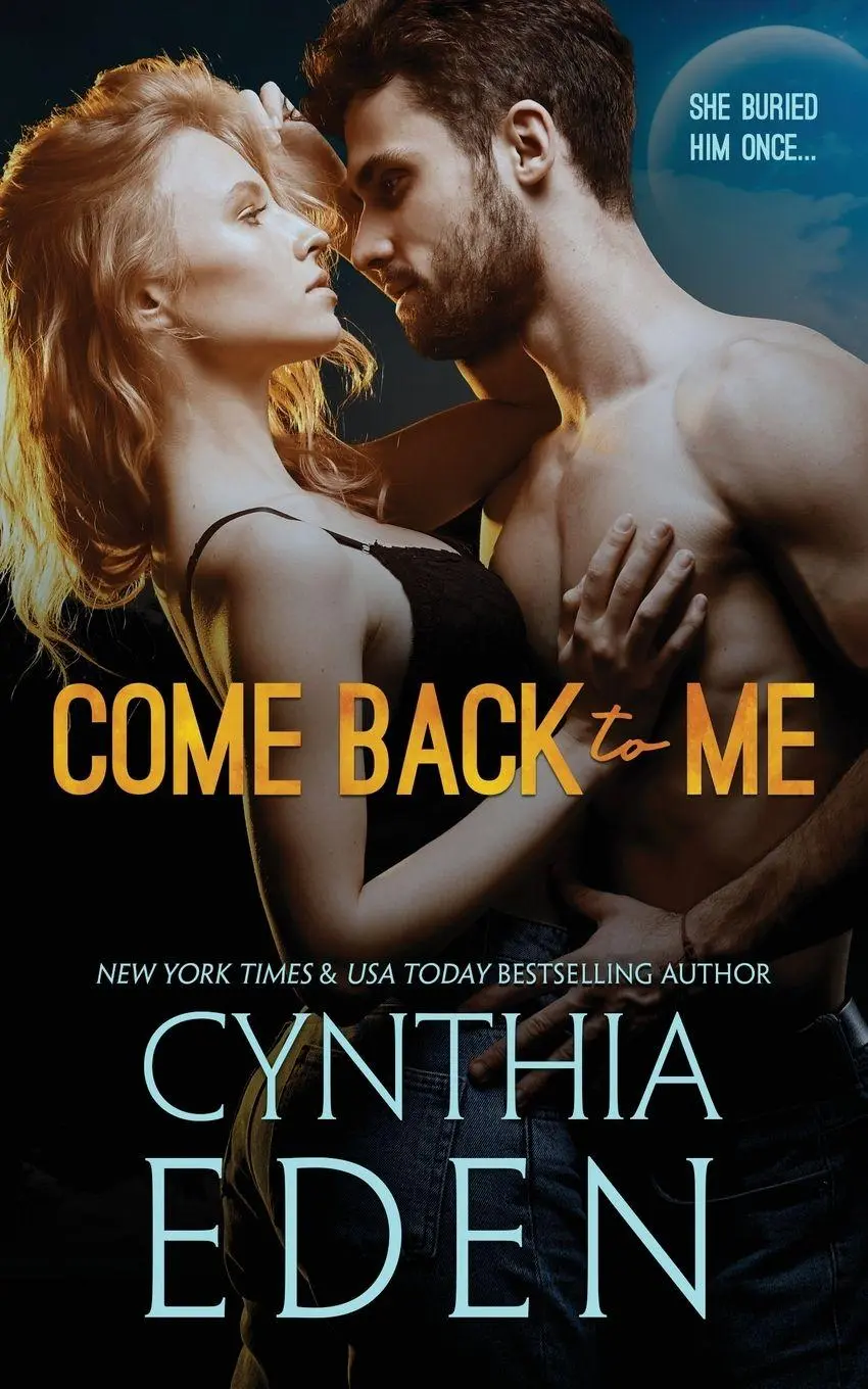 Cover: 9781960633293 | Come Back To Me | Cynthia Eden | Taschenbuch | Englisch | 2020