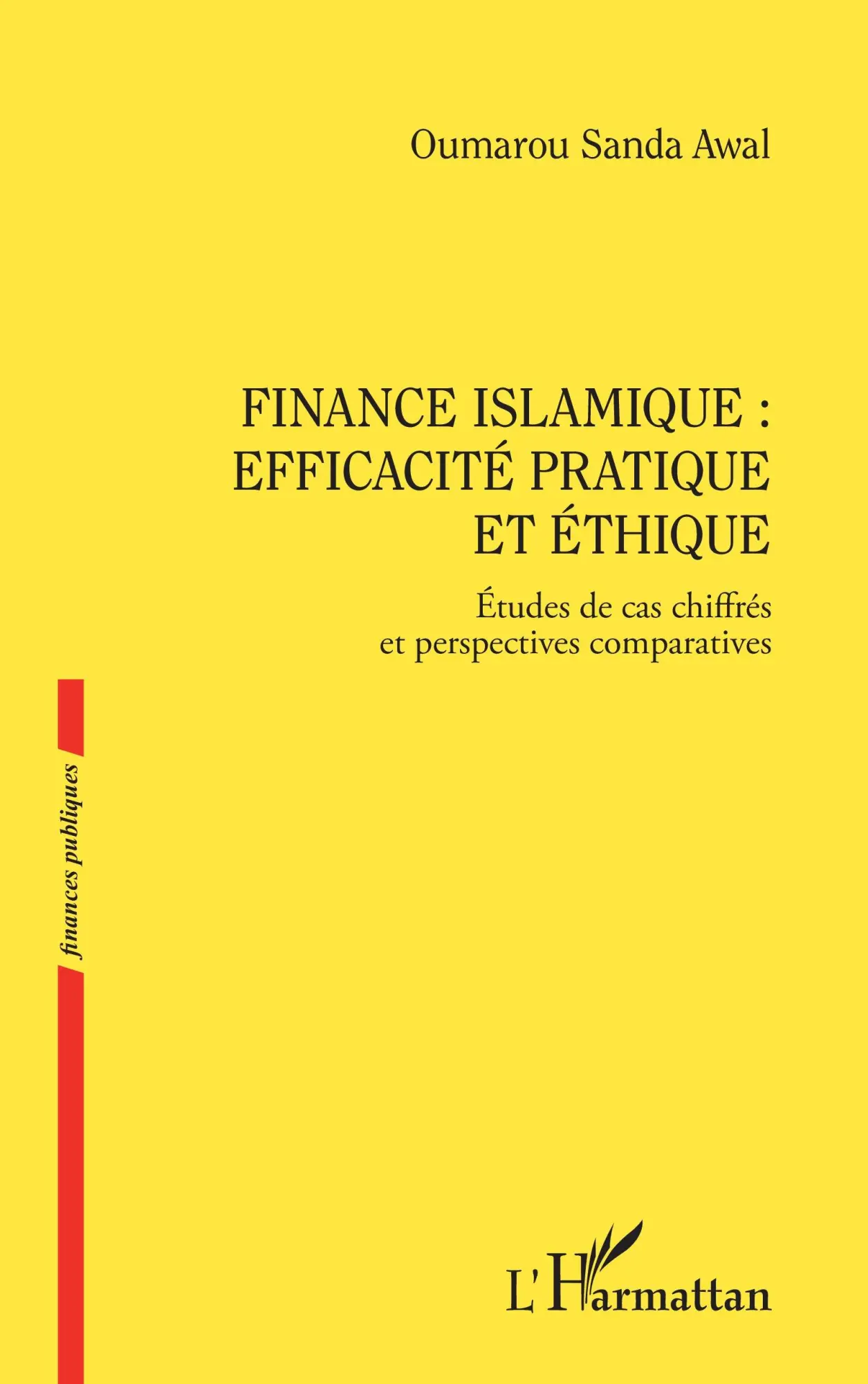 Cover: 9782336523293 | Finance islamique : efficacité pratique et éthique | Awal | Buch