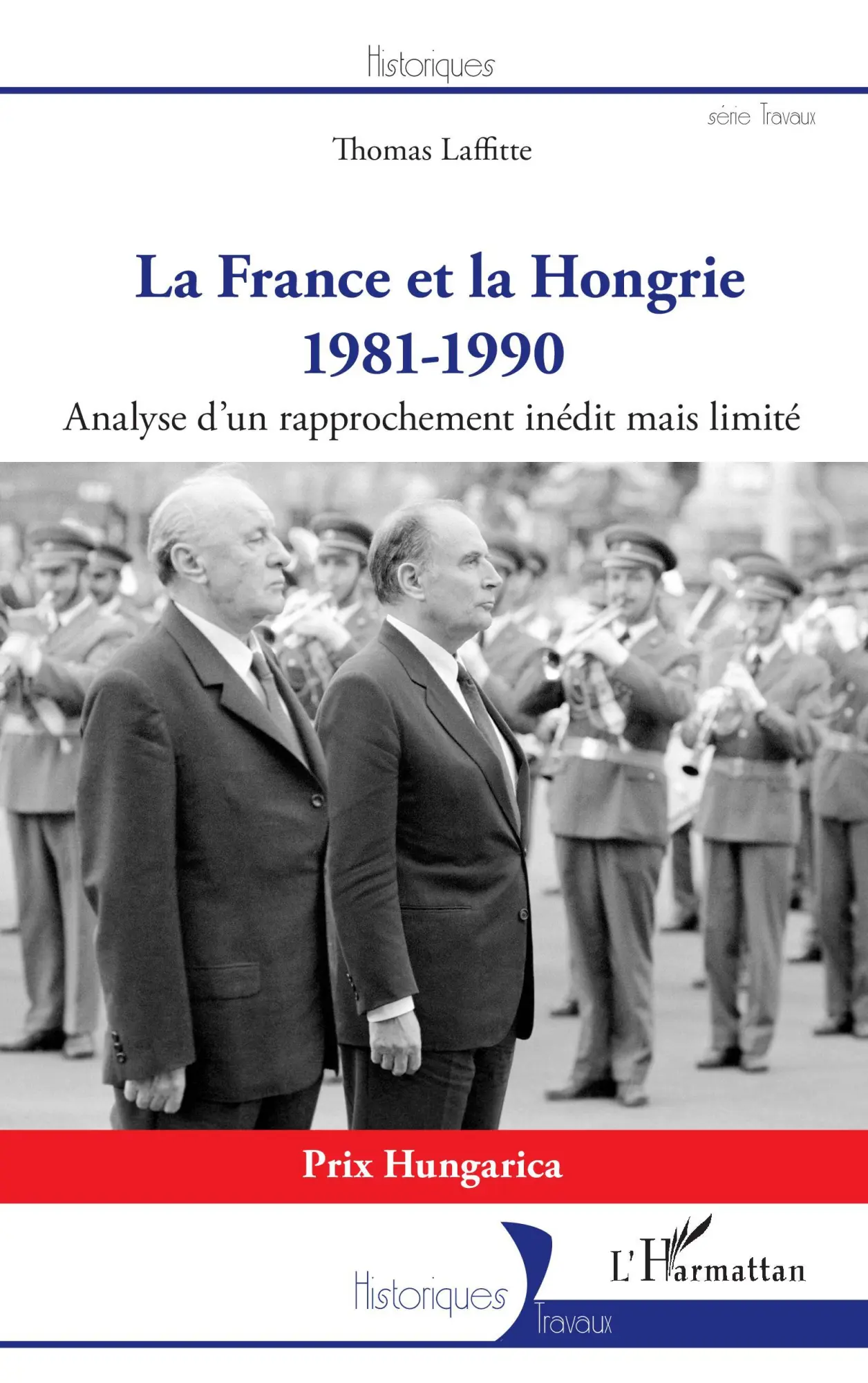 Cover: 9782343213293 | La France et la Hongrie | Thomas Laffitte | Taschenbuch | Historiques