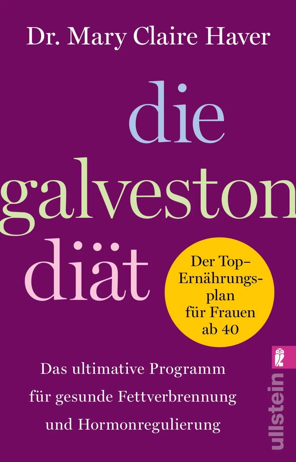 Cover: 9783548073293 | Die Galveston-Diät | Mary Claire Haver | Taschenbuch | 320 S. | 2026