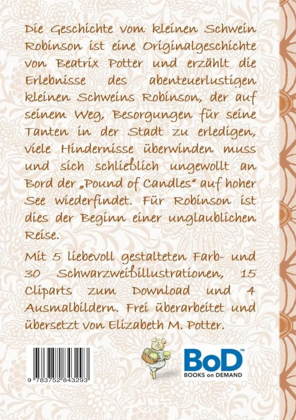 Rückseite: 9783752843293 | Die Geschichte vom kleinen Schwein Robinson (inklusive Ausmalbilder...