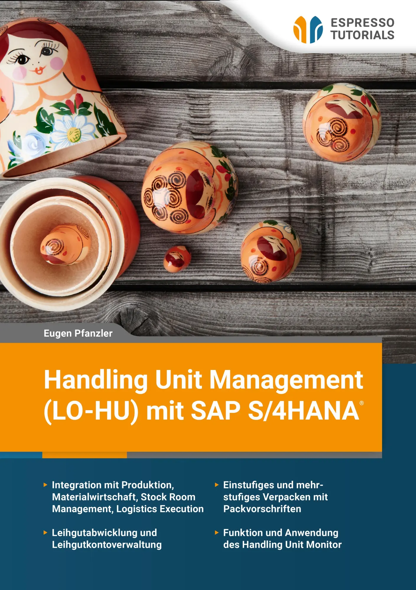 Cover: 9783960123293 | Handling Unit Management (LO-HU) mit SAP S/4HANA | Eugen Pfanzler