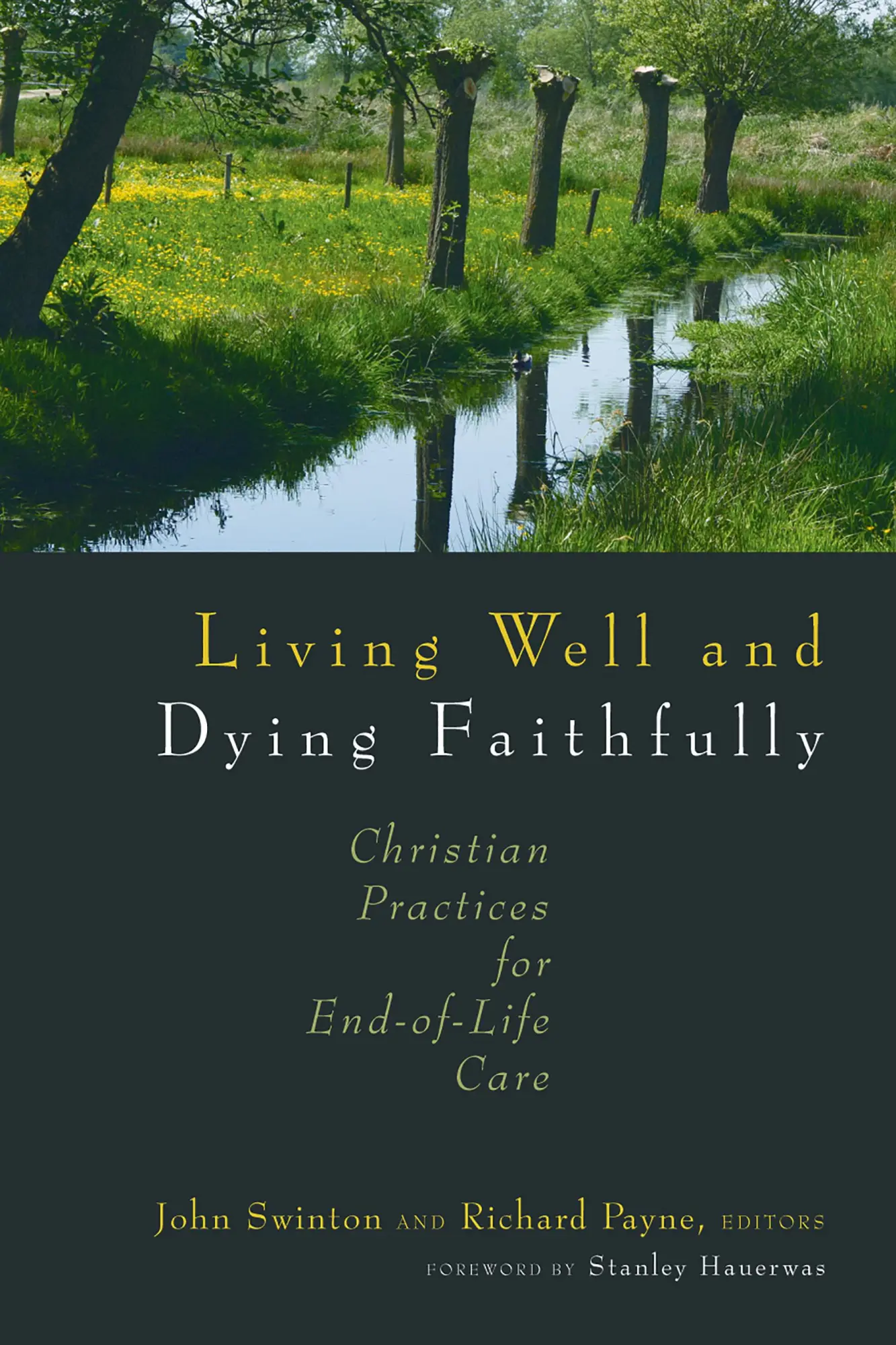 Cover: 9780802863393 | Living Well and Dying Faithfully | John Swinton (u. a.) | Taschenbuch
