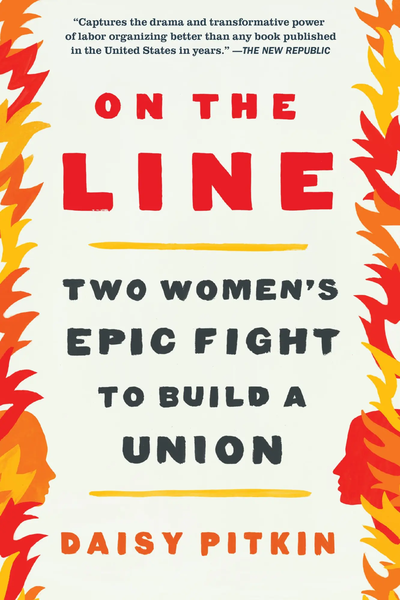 Cover: 9781643753393 | On the Line | Two Women's Epic Fight to Build a Union | Daisy Pitkin