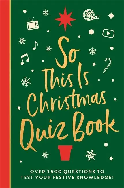 Cover: 9781800783393 | So This Is Christmas Quiz Book: Over 1,500 Questions on All Things...
