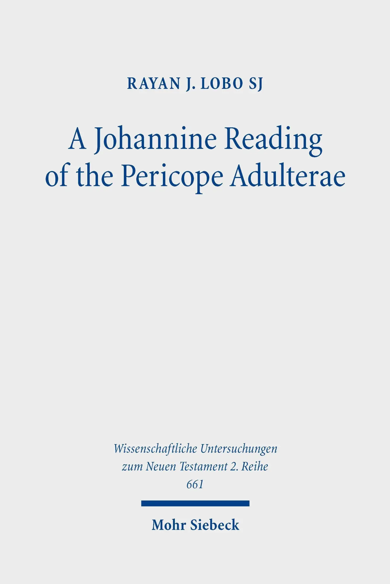 A Johannine Reading of the Pericope Adulterae