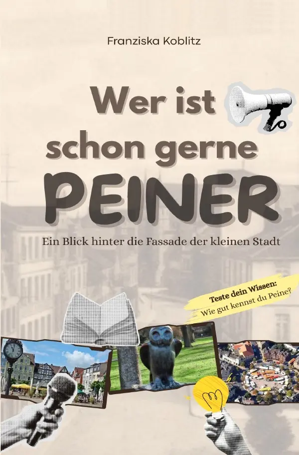 Cover: 9783565103393 | Wer ist schon gerne Peiner | DE | Franziska Koblitz | Taschenbuch