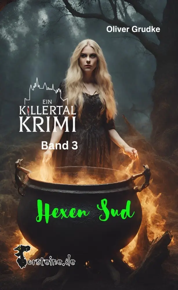 Cover: 9783689953393 | Hexen Sud | Ein Killertal Krimi Band 3 | Oliver Grudke | Taschenbuch