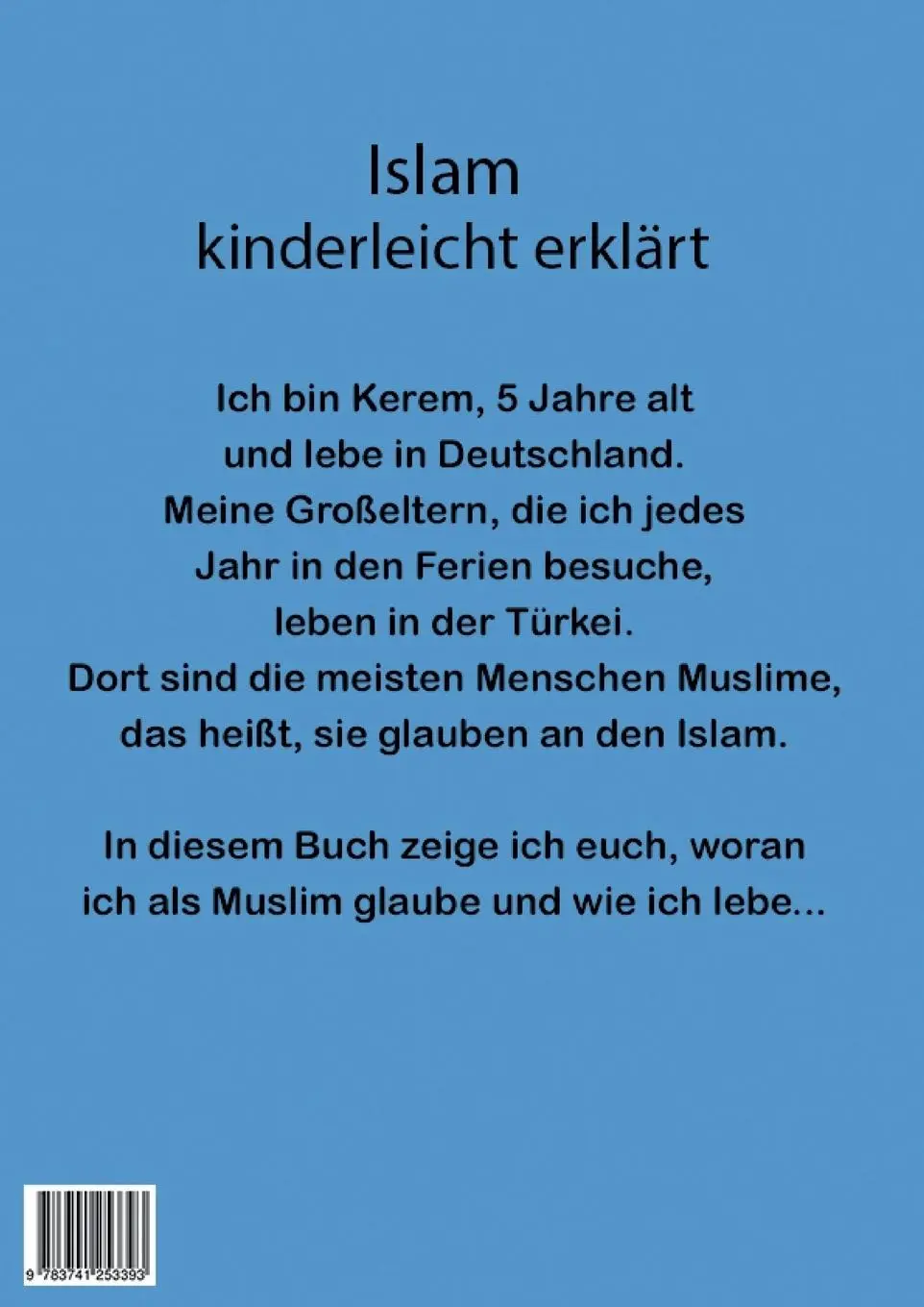 Rückseite: 9783741253393 | Islam kinderleicht erklärt | Gülsüm Tire | Taschenbuch | 40 S. | 2016