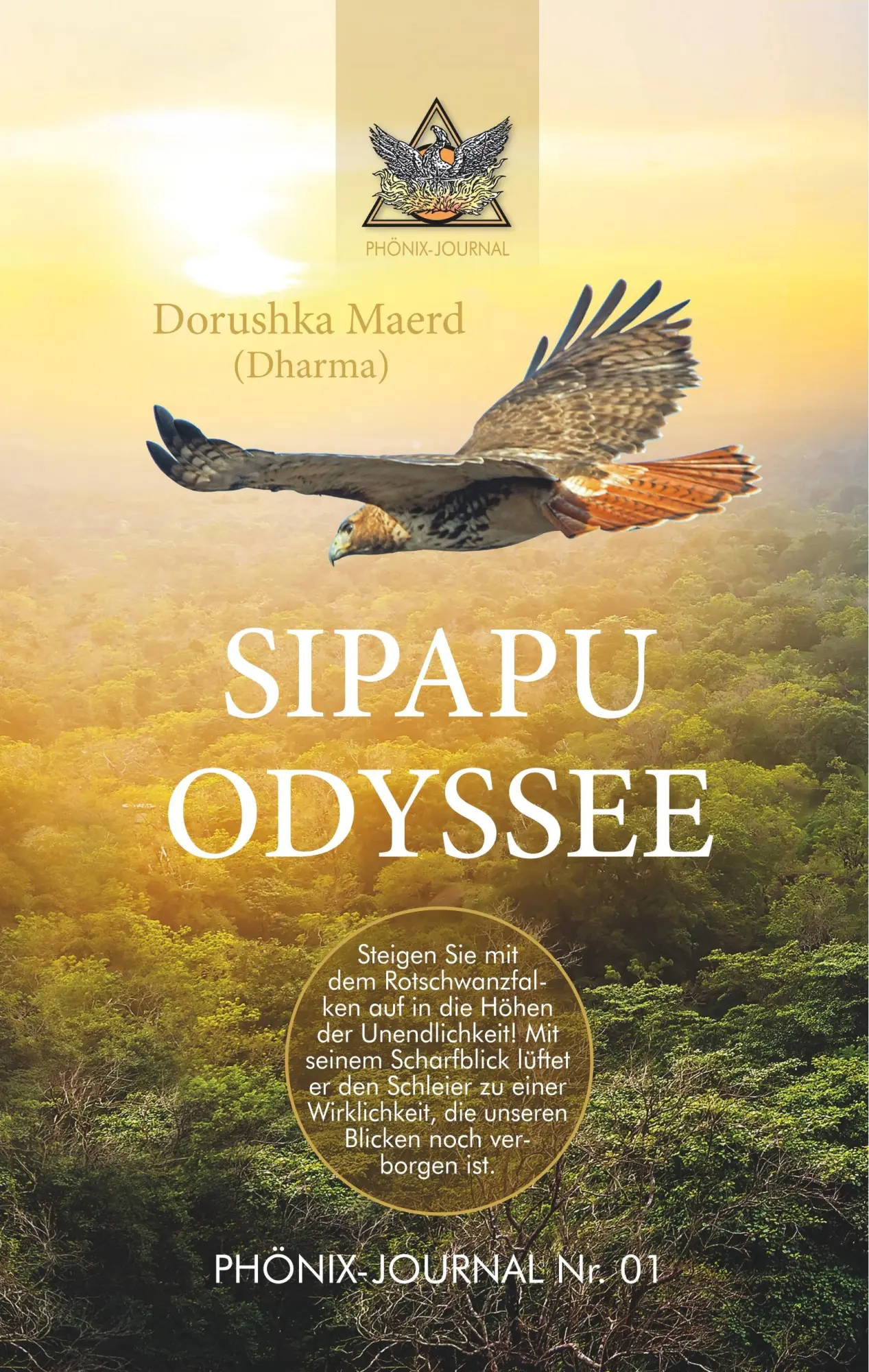 Cover: 9783749723393 | SIPAPU ODYSSEE | Dorushka Maerd | Buch | Phönix-Journale | 152 S.