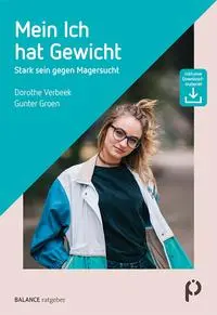 Cover: 9783867393393 | Mein Ich hat Gewicht | Stark sein gegen Magersucht | Verbeek (u. a.)
