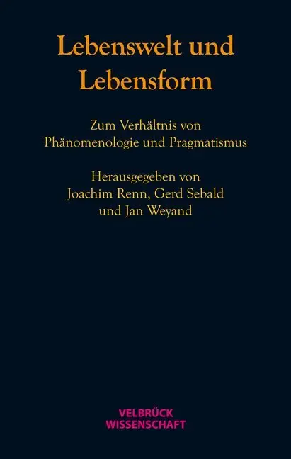Cover: 9783942393393 | Lebenswelt und Lebensform | Joachim Renn (u. a.) | Buch | 340 S.