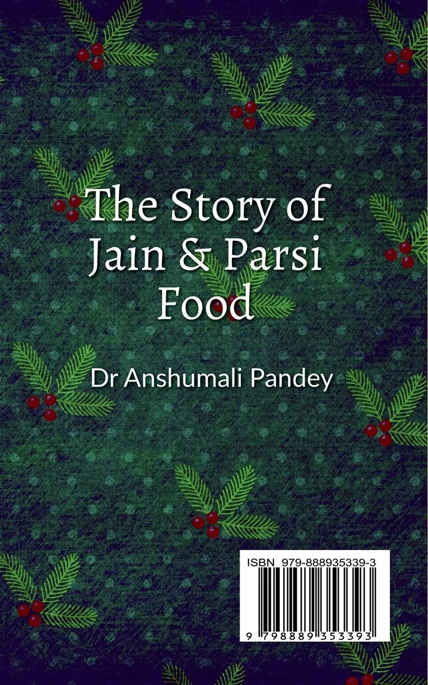 Rückseite: 9798889353393 | The Story of Jain and Parsi Food | Anshumali | Taschenbuch | Englisch