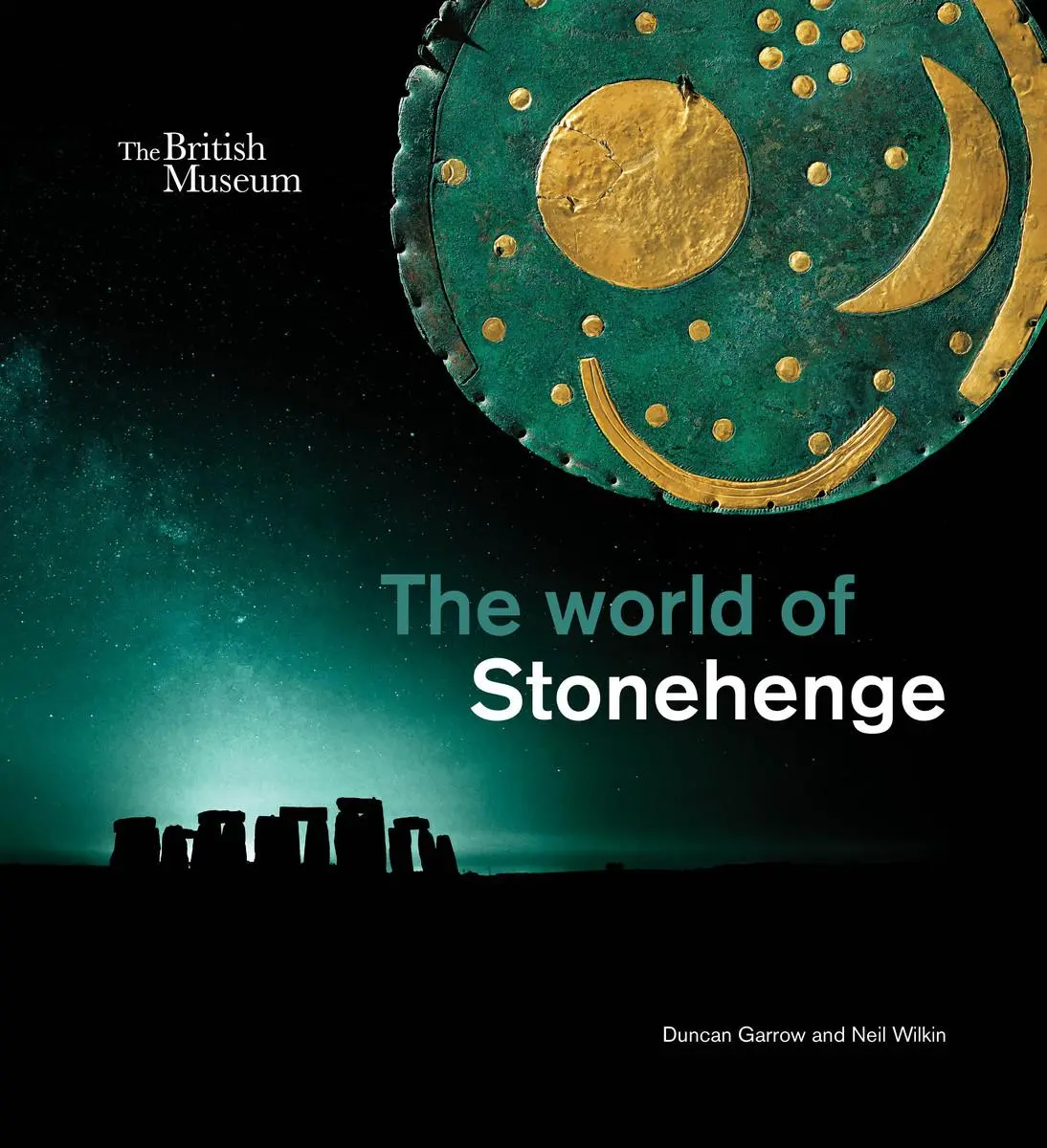 Cover: 9780714123493 | The World of Stonehenge | Duncan Garrow (u. a.) | Buch | Gebunden