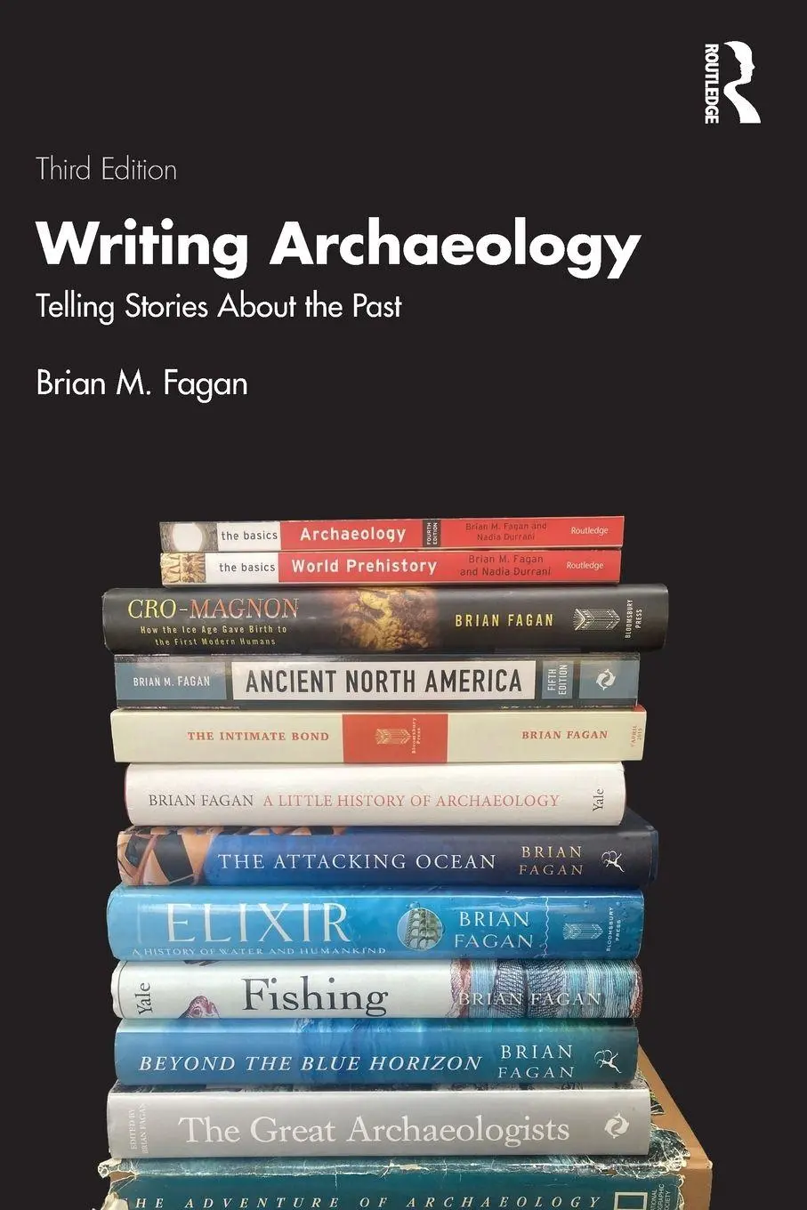 Cover: 9781041103493 | Writing Archaeology | Telling Stories About the Past | Brian M. Fagan