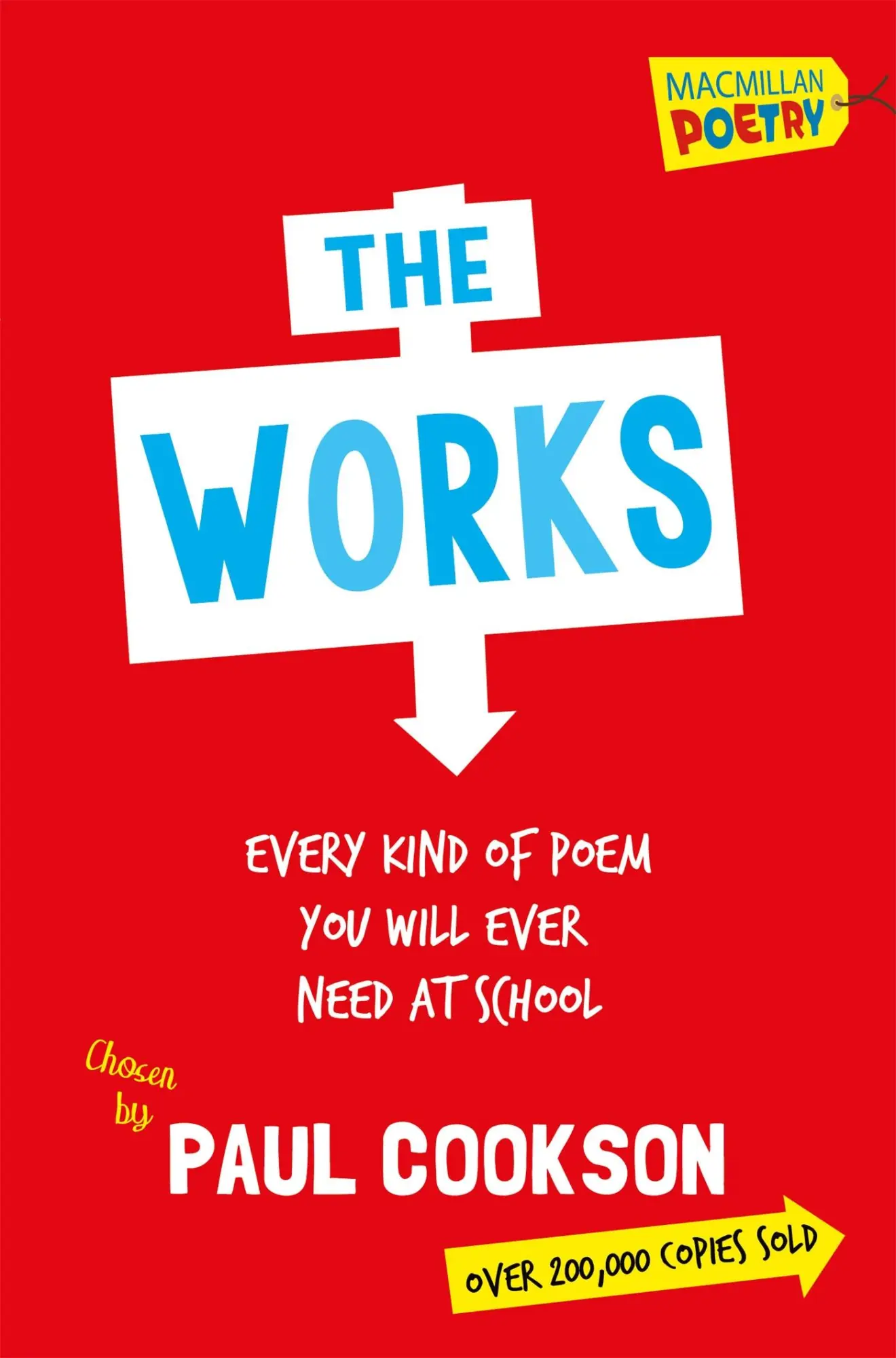 Cover: 9781447273493 | The Works 1 | Every Poem You Will Ever Need At School | Paul Cookson
