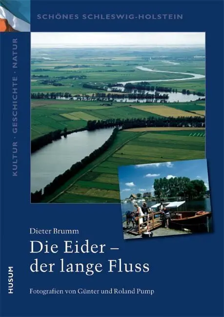 Cover: 9783898763493 | Die Eider - der lange Fluss | Dieter Brumm | Taschenbuch | 64 S.
