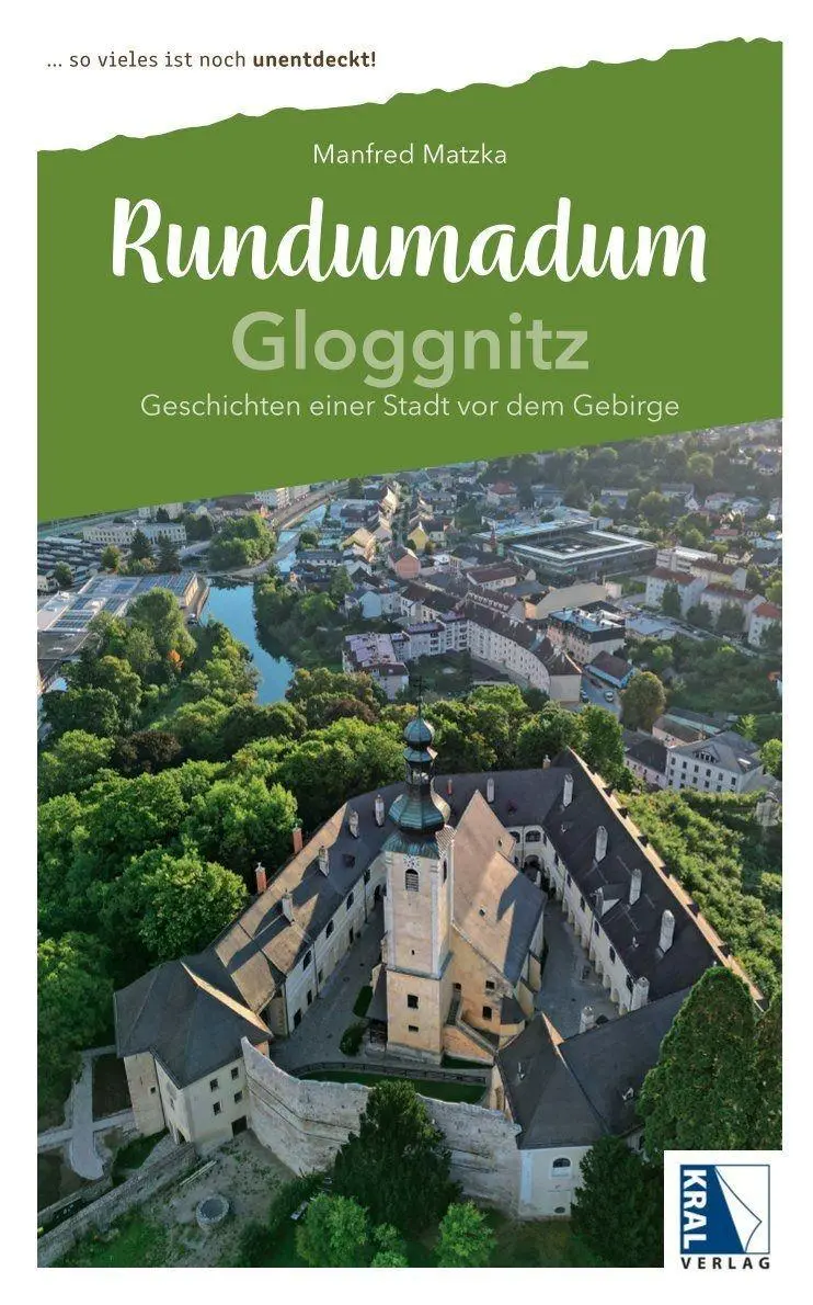 Cover: 9783991033493 | Rundumadum: Gloggnitz | Geschichten einer Stadt vor dem Gebirge | Buch