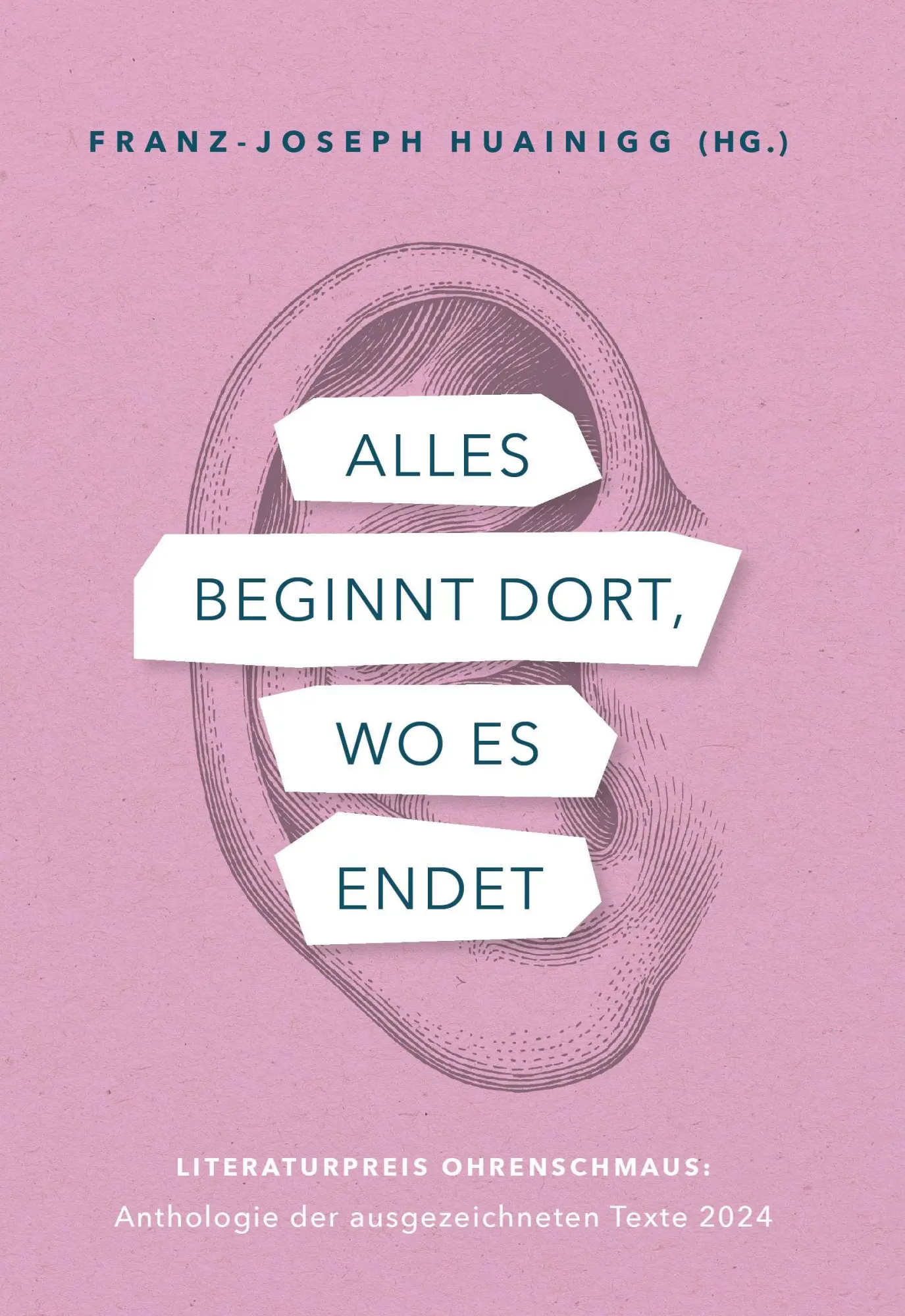Cover: 9783991653493 | Alles beginnt dort, wo es endet | Franz-Joseph Huainigg | Taschenbuch
