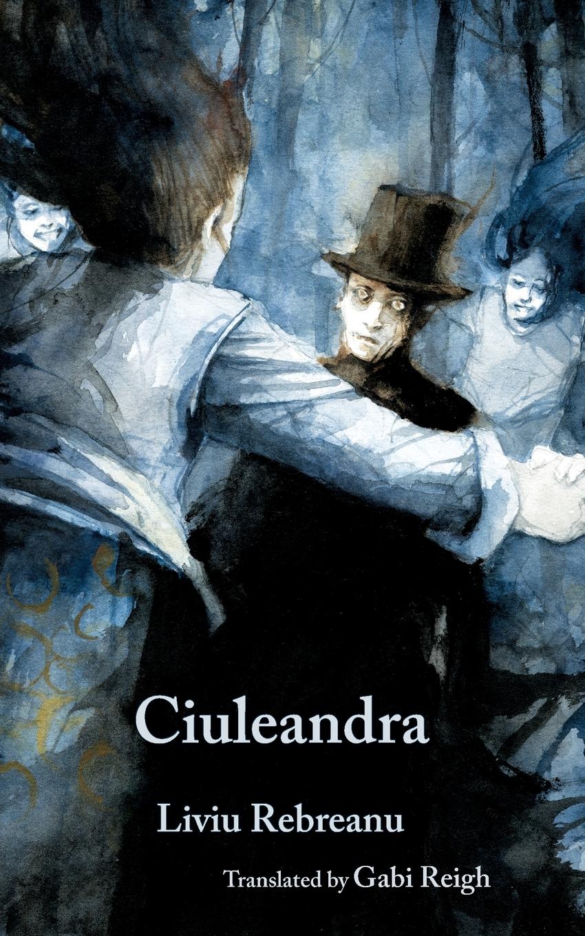 Cover: 9784908793493 | Ciuleandra | Liviu Rebreanu | Taschenbuch | Englisch | 2021