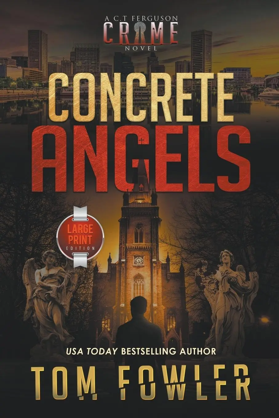 Cover: 9781953603593 | Concrete Angels | A C.T. Ferguson Crime Novel (Large Print Edition)
