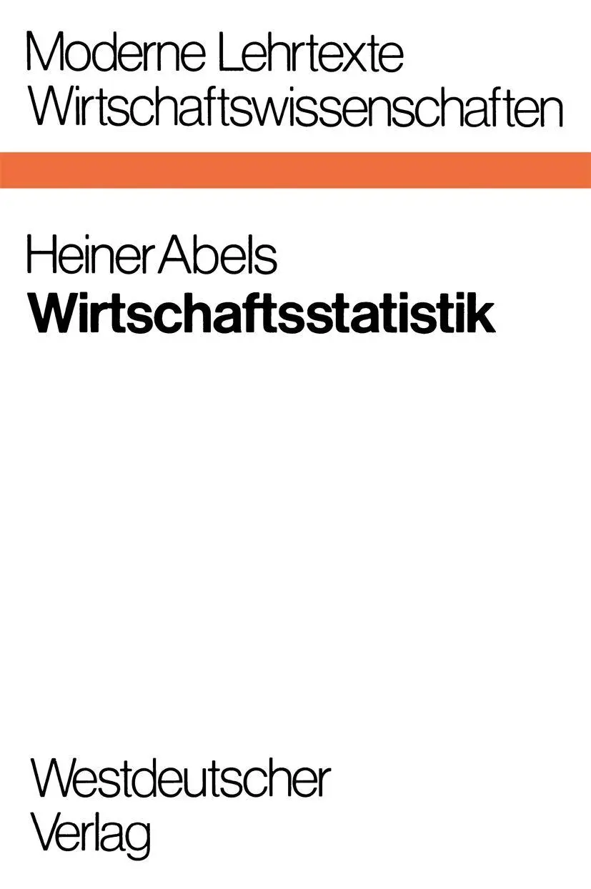 Wirtschaftsstatistik (Moderne Lehrtexte: Wirtschaftswissenschaften)