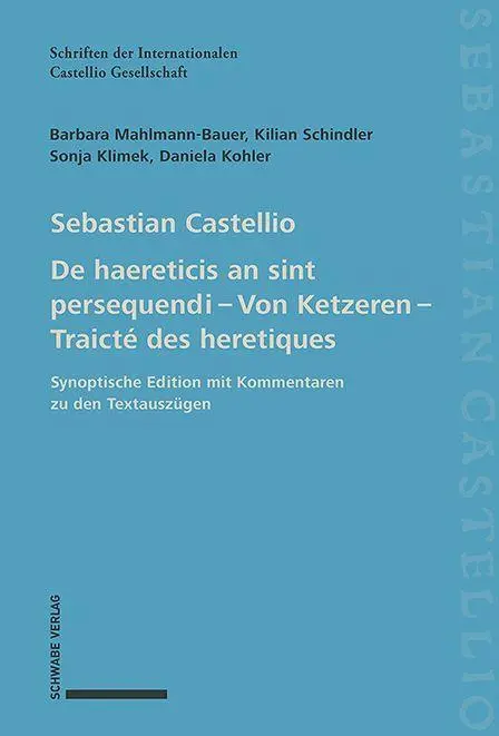 Cover: 9783796543593 | De haereticis an sint persequendi (1554) Von Ketzeren (1555)...