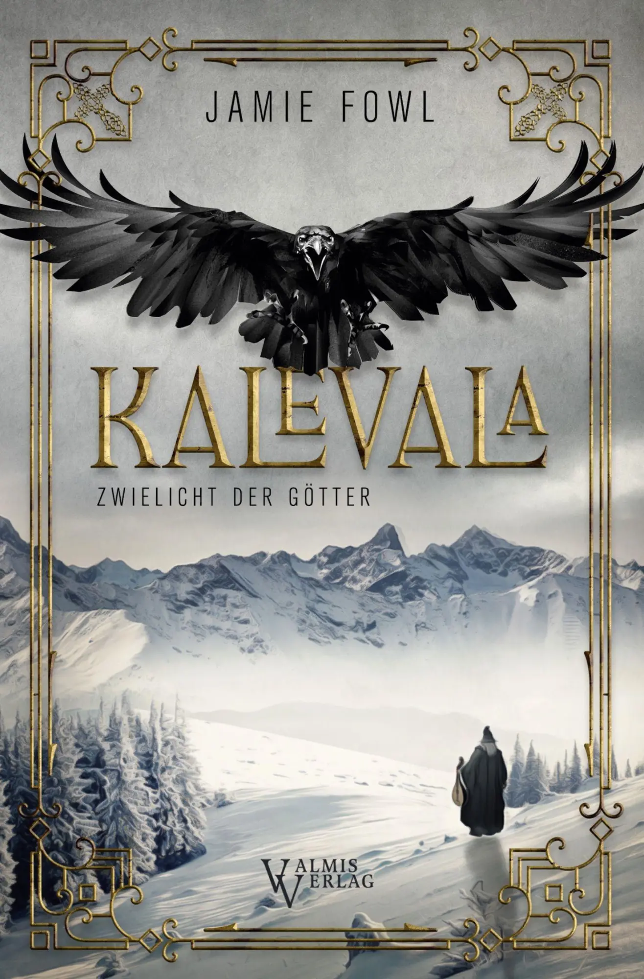 Cover: 9783819473593 | Kalevala | Zwielicht der Götter | Jamie Fowl | Taschenbuch | Deutsch