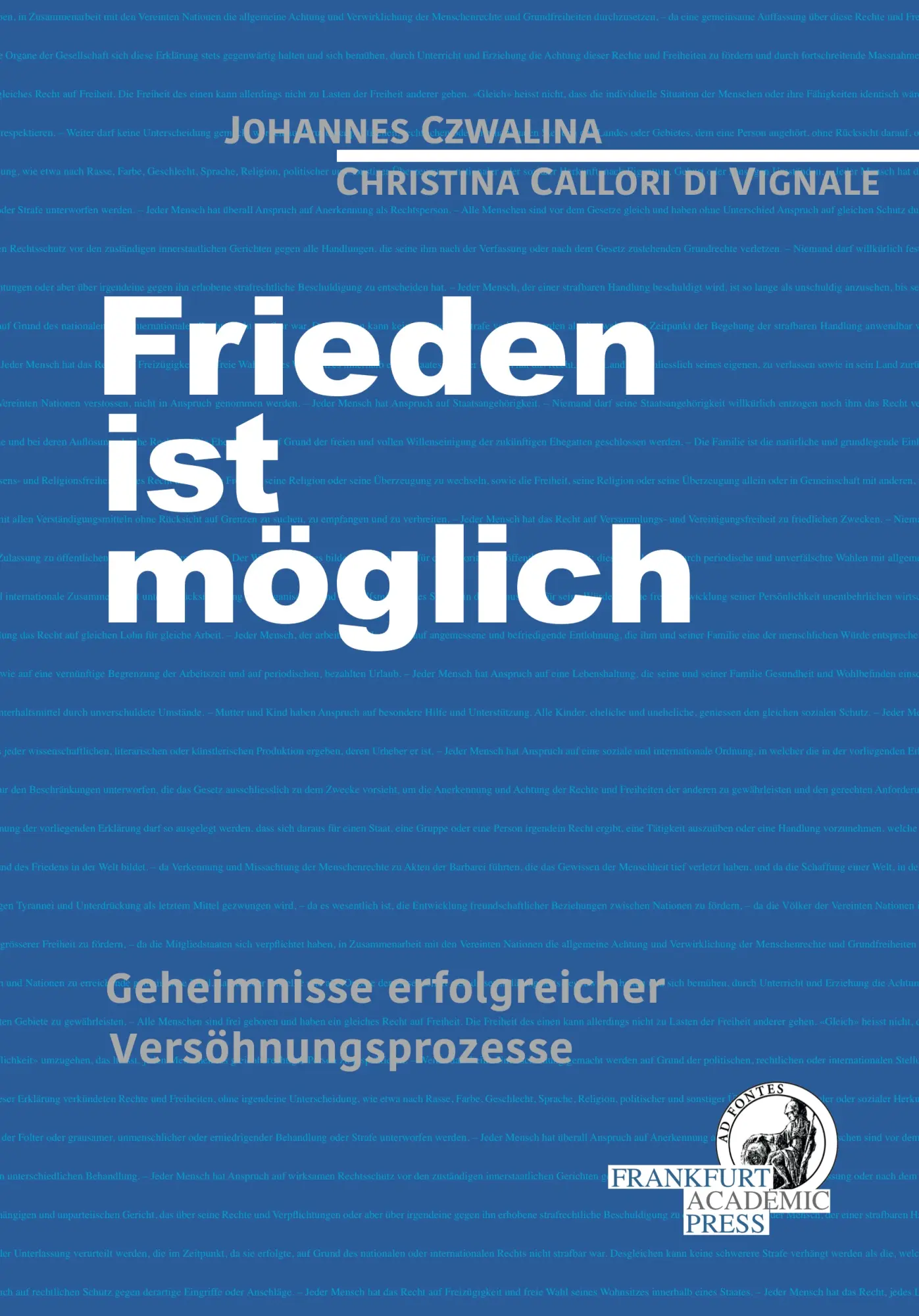 Cover: 9783866383593 | Frieden ist möglich | Geheimnisse erfolgreicher Versöhnungsprozesse
