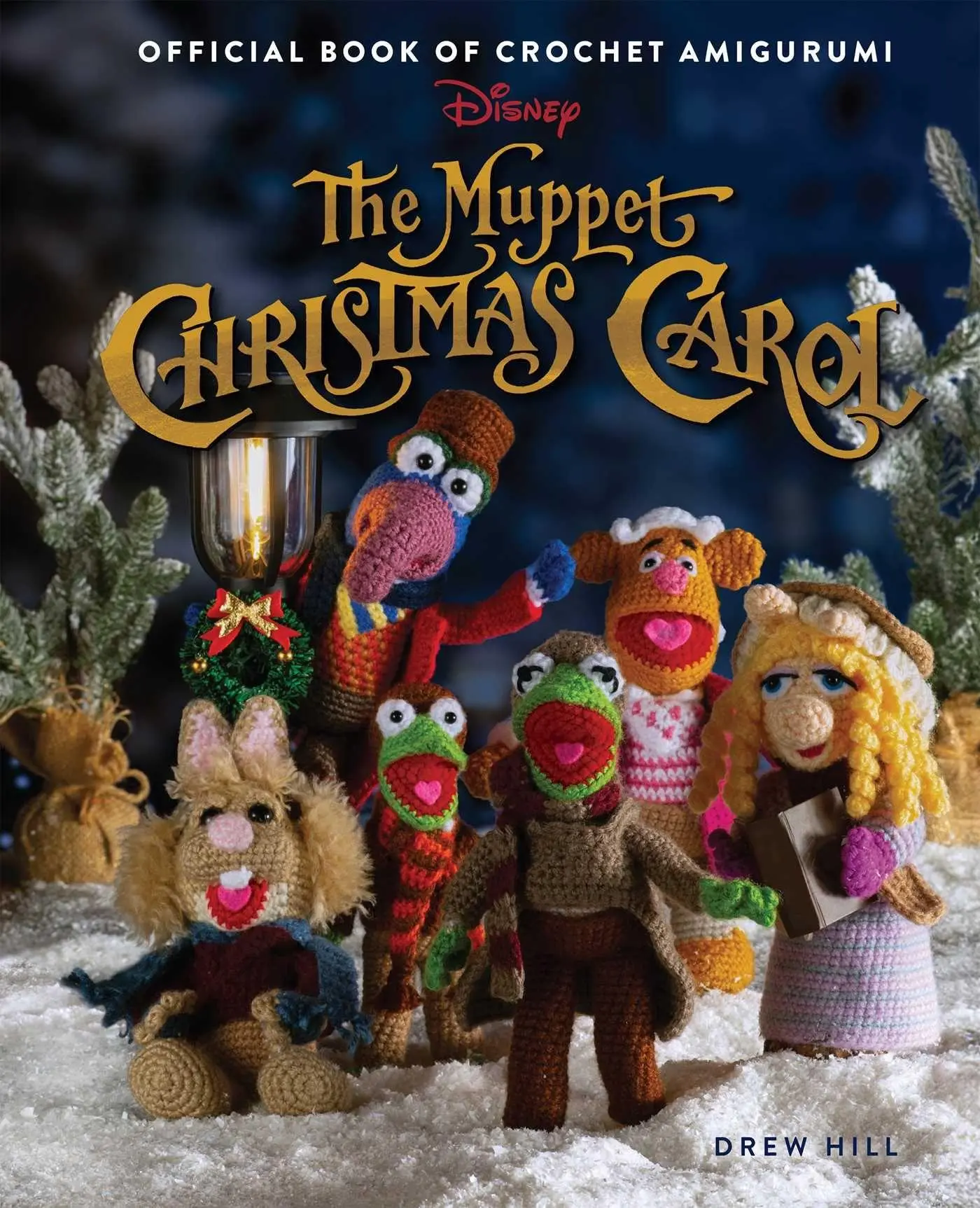 Cover: 9798886743593 | Muppet Christmas Carol | Official Book of Crochet Amigurumi | Hill
