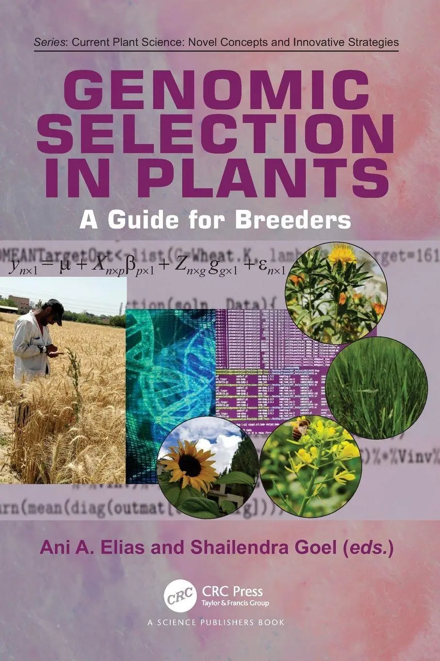 Cover: 9781032103693 | Genomic Selection in Plants | A Guide for Breeders | Elias (u. a.)