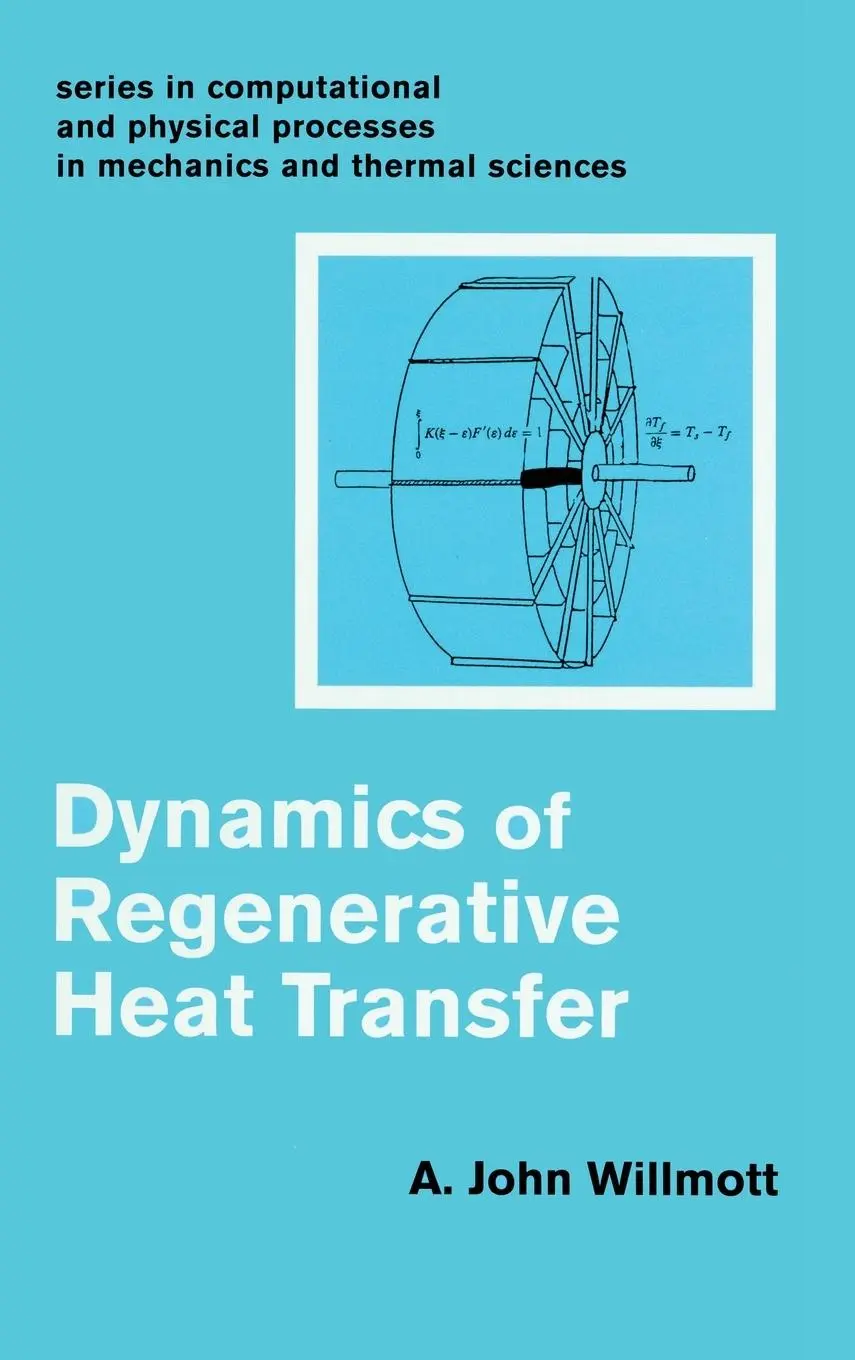 Cover: 9781560323693 | Dynamics of Regenerative Heat Transfer | John A Willmott | Buch | 2001