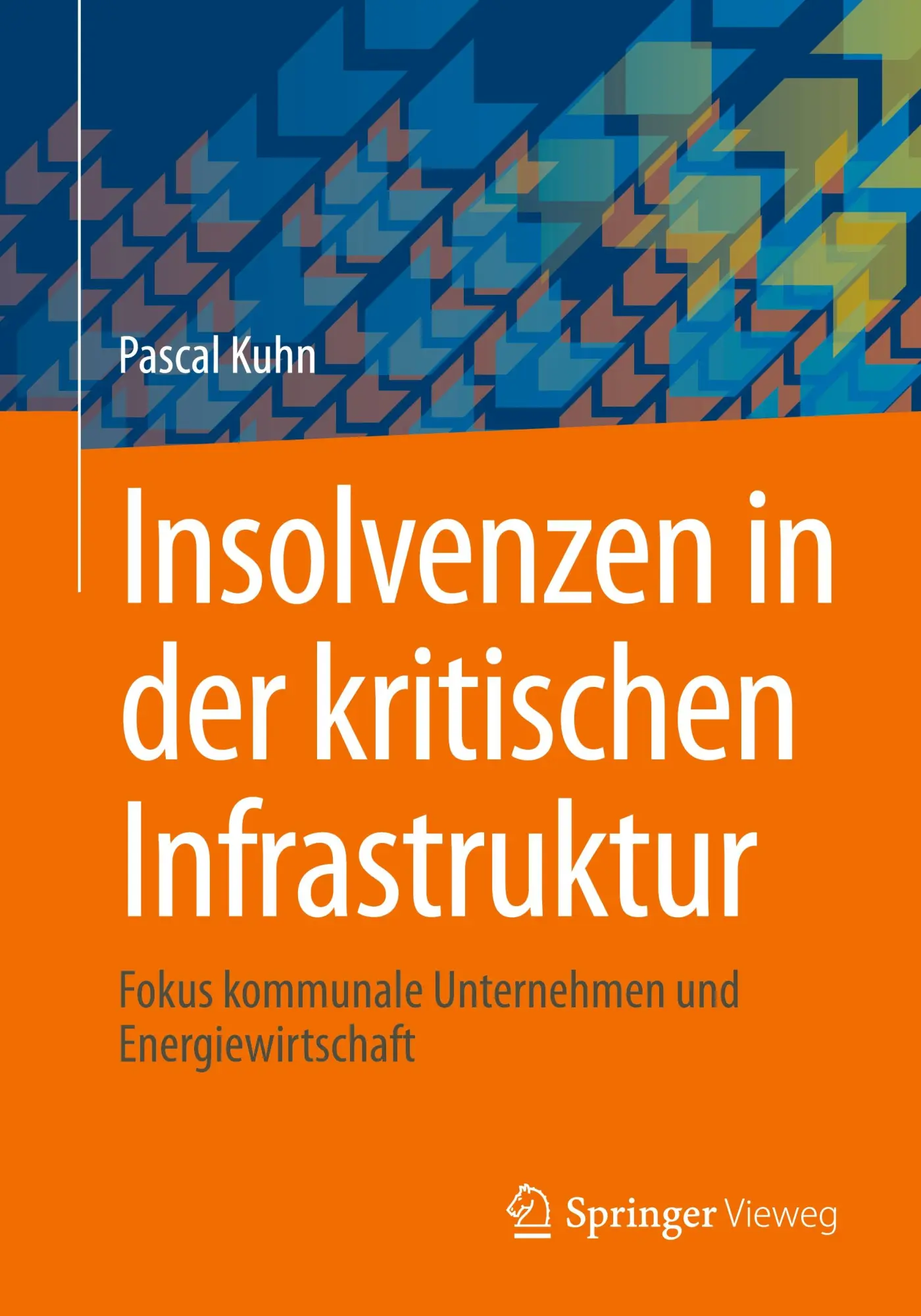 Cover: 9783658473693 | Insolvenzen in der kritischen Infrastruktur | Pascal Kuhn | Buch | xi
