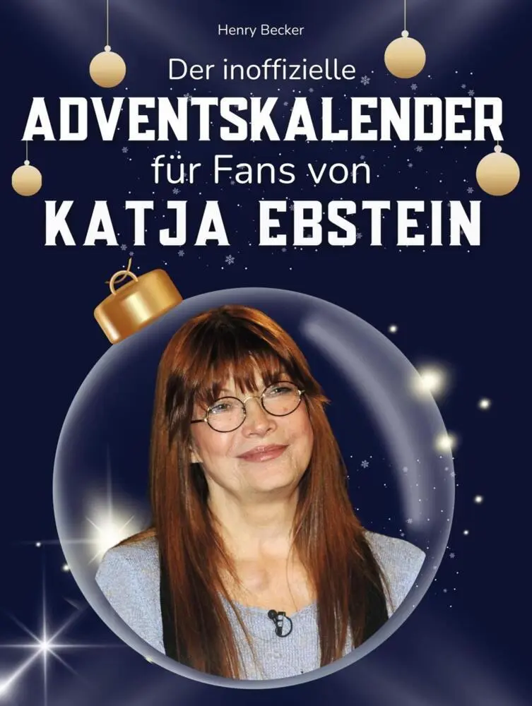 Cover: 9783695313693 | Der inoffizielle Adventskalender für Fans von Katja Ebstein | Becker
