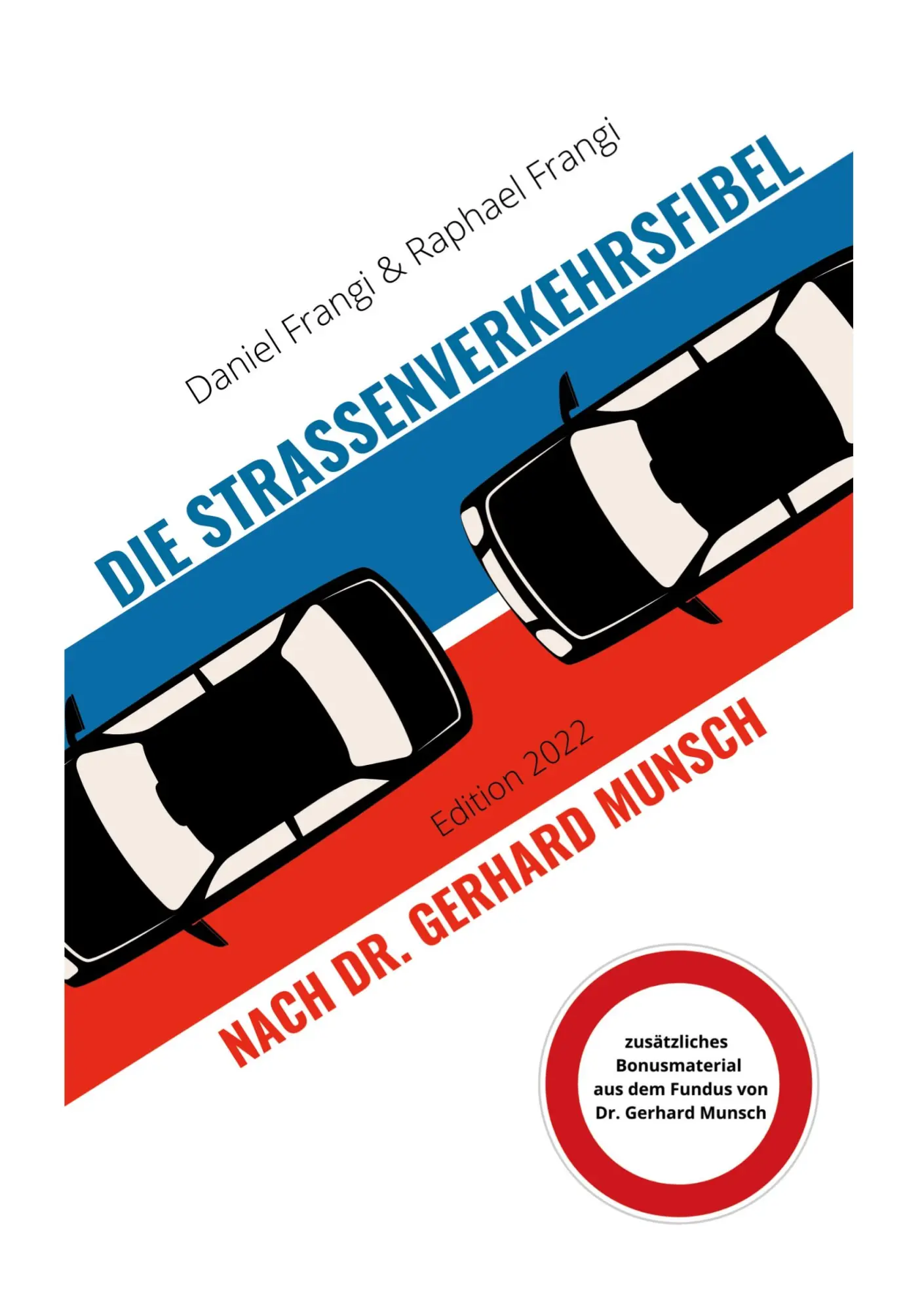 Cover: 9783756243693 | Strassenverkehrsfibel | Edition 2022 | Daniel Frangi | Buch | 78 S.