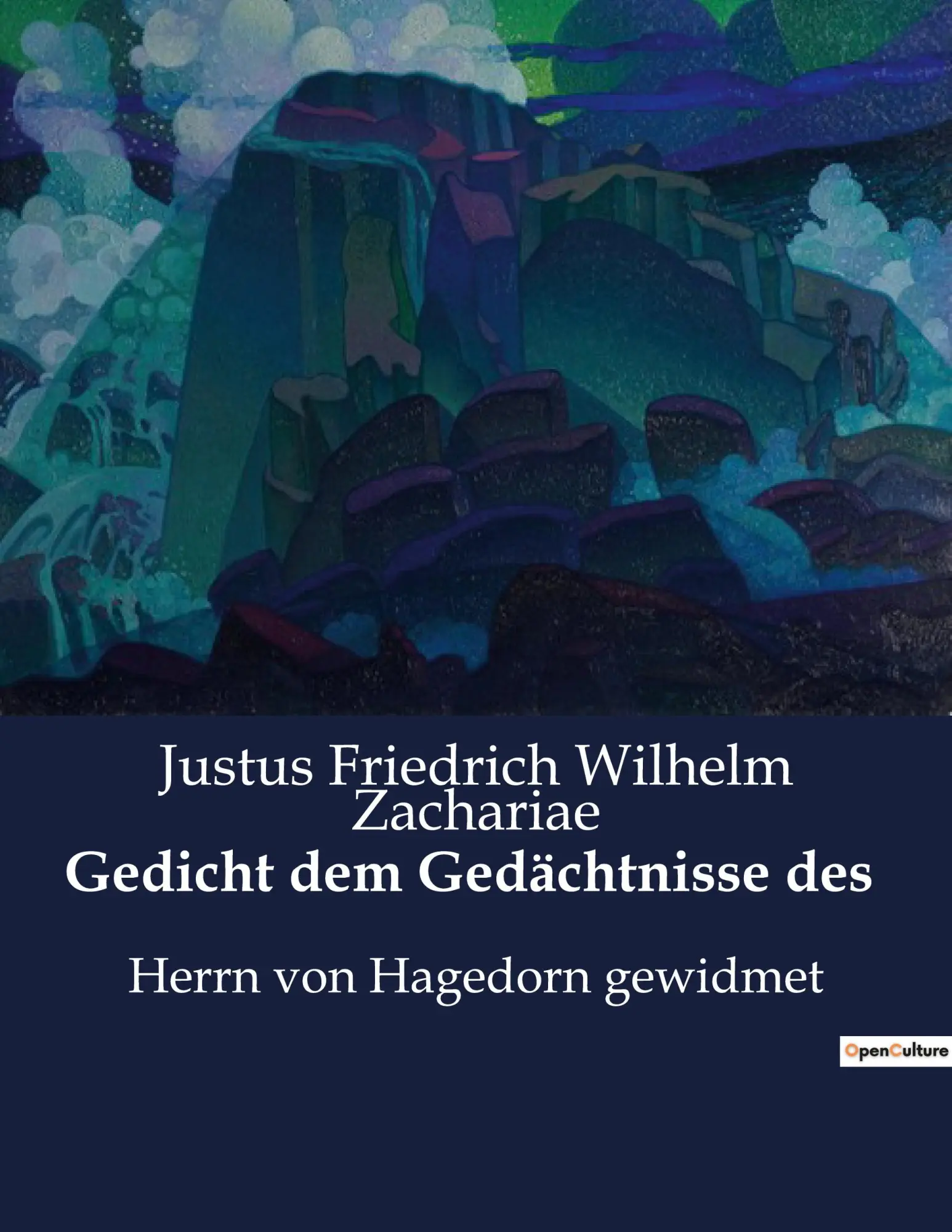 Cover: 9791041933693 | Gedicht dem Gedächtnisse des | Herrn von Hagedorn gewidmet | Zachariae