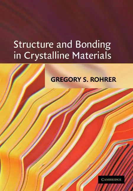 Cover: 9780521663793 | Structure and Bonding in Crystalline Materials | Gregory S. Rohrer