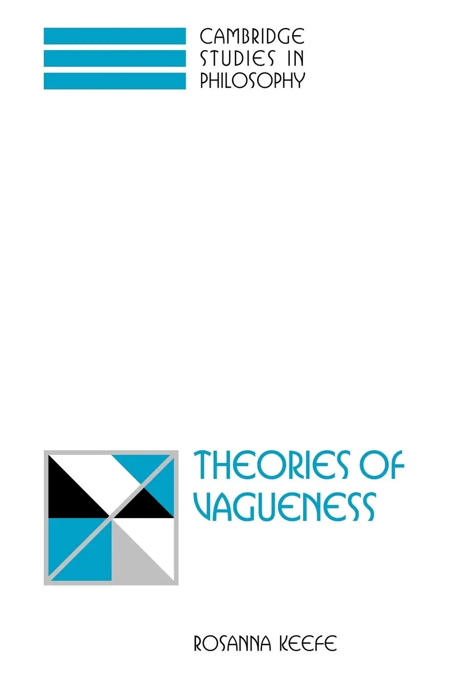 Cover: 9780521033893 | Theories of Vagueness | Rosanna Keefe | Taschenbuch | Englisch | 2006