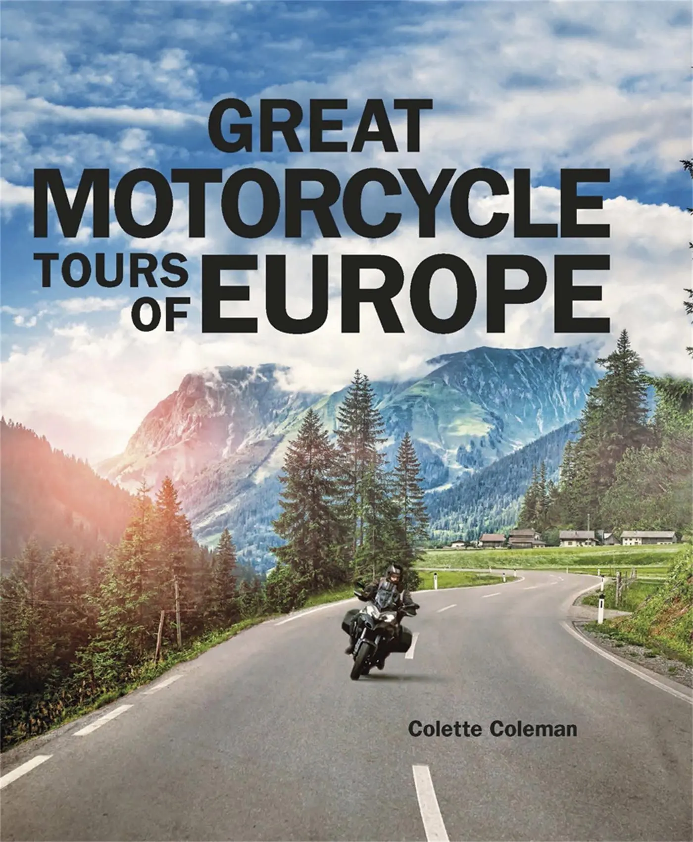 Cover: 9781848663893 | Great Motorcycle Tours of Europe | Colette Coleman | Buch | Gebunden