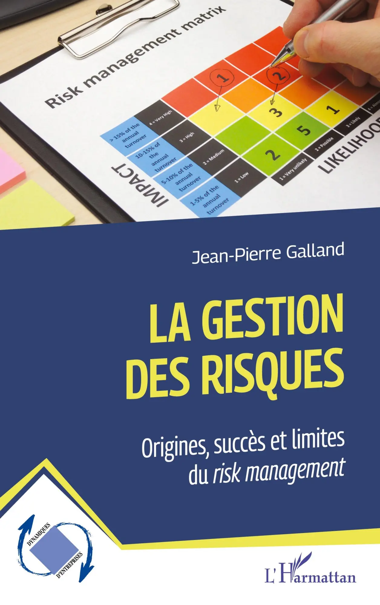 Cover: 9782343253893 | La gestion des risques | Jean-Pierre Galland | Taschenbuch | 2022