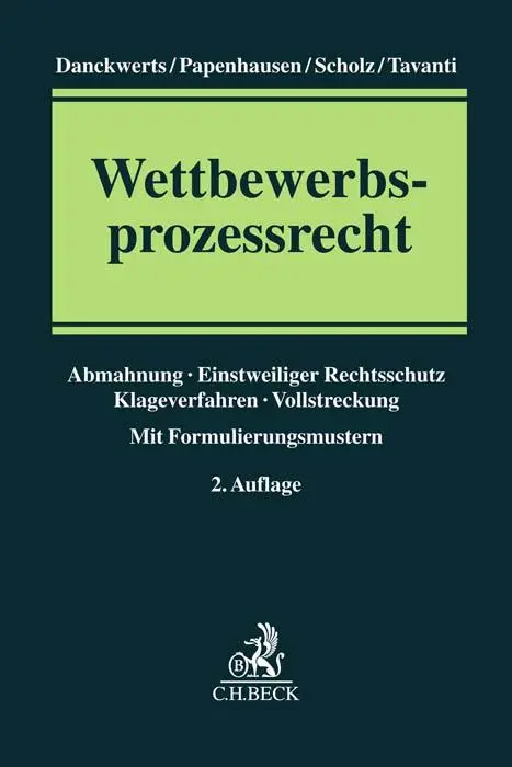 Cover: 9783406753893 | Wettbewerbsprozessrecht | Rolf Nikolas Danckwerts (u. a.) | Buch