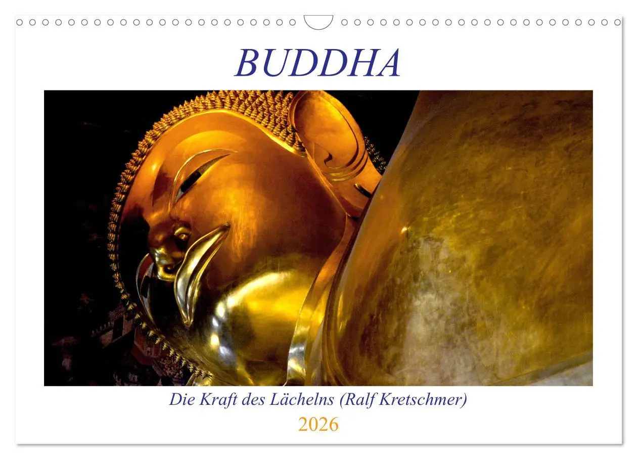 Cover: 9783457623893 | Buddha - Die Kraft des Lächelns (Ralf Kretschmer) (Wandkalender...