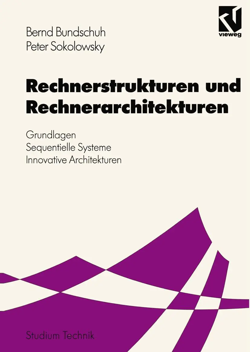 Cover: 9783528143893 | Rechnerstrukturen und Rechnerarchitekturen | Peter Sokolowsky (u. a.)