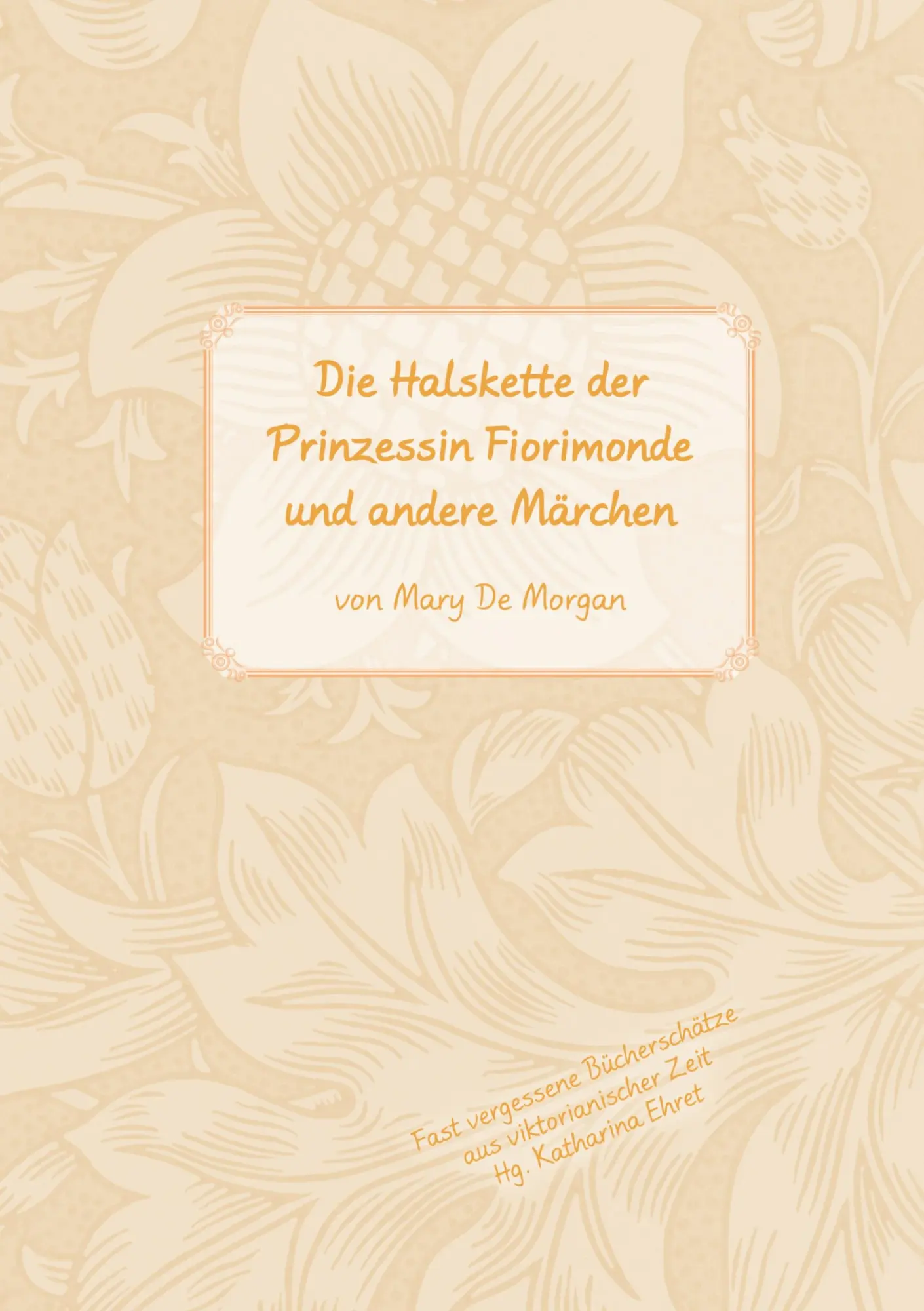 Cover: 9783759743893 | Die Halskette der Prinzessin Fiorimonde | Mary De Morgan | Taschenbuch