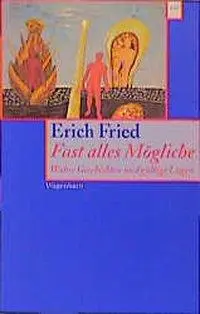 Cover: 9783803123893 | Fast alles Mögliche | Wahre Geschichten und gültige Lügen | Fried