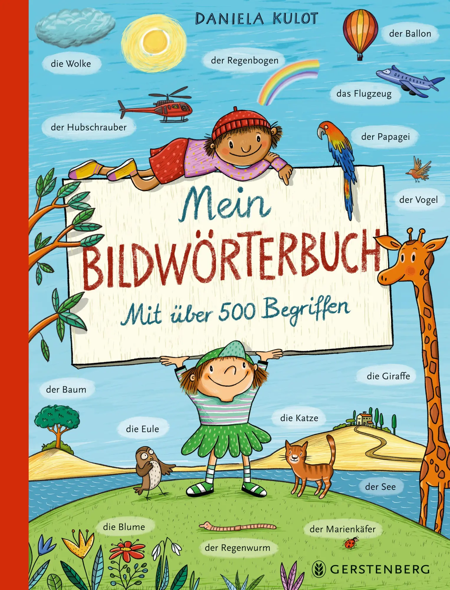 Cover: 9783836963893 | Mein Bildwörterbuch | Mit über 500 Begriffen | Daniela Kulot | Buch